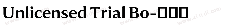 Unlicensed Trial Bo字体转换